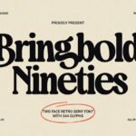 Bringbold Nineties Font
