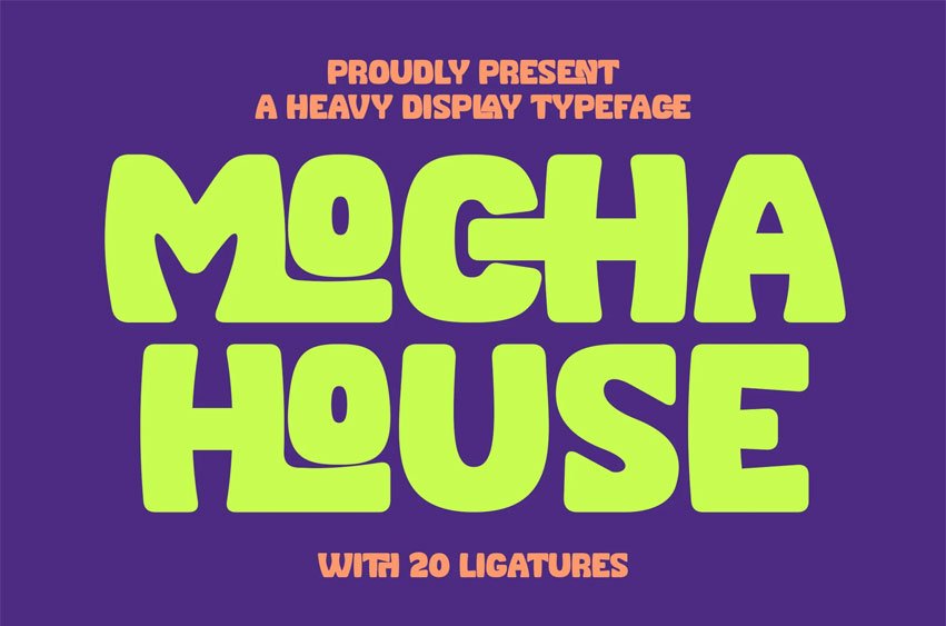Mocha House Font