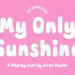 My Only Sunshine Font