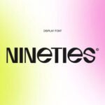 Nineties Display Font