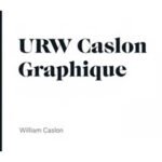 URW Caslon Graphique Font