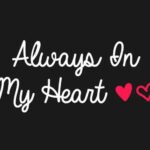Always In My Heart Font