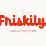 Friskily Font