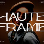 Haute Frame Font