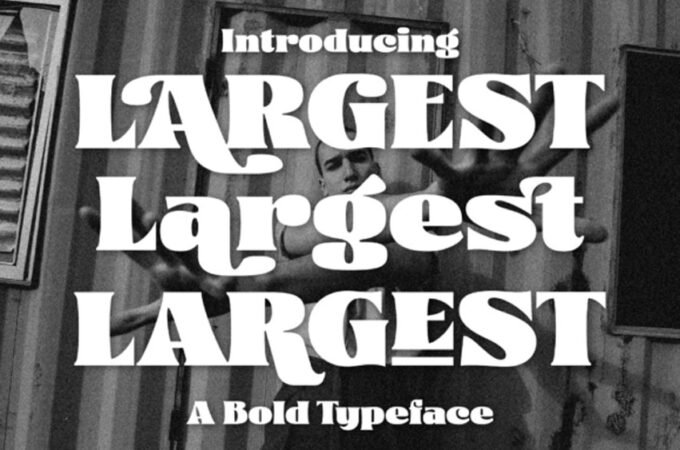 Largest Font