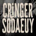 Cringer Sodaeuy Font