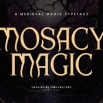 Mosacy Magic Font