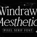 Windraw Aesthetic Font